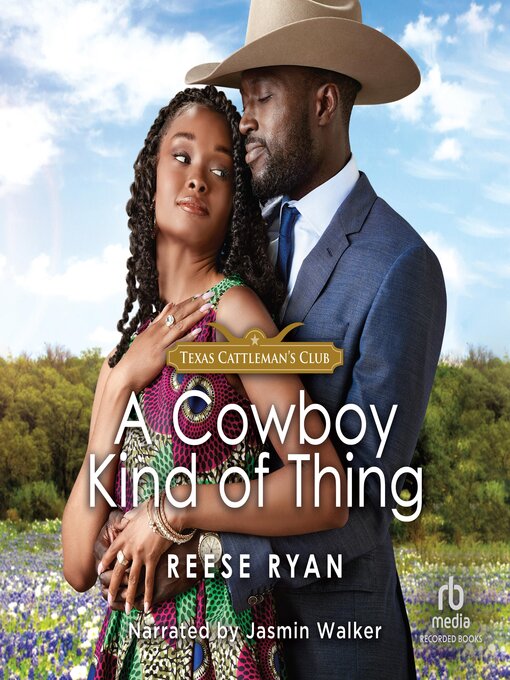 Title details for A Cowboy Kind of Thing by Reese Ryan - Available